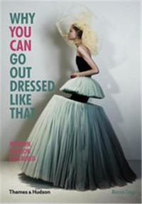 Picture of Why You Can Go Out Dressed Like That /anglais