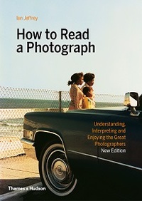 Picture of How to Read a Photograph (New ed) /anglais