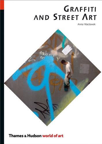 Picture of Graffiti and Street Art (World of Art) /anglais