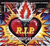 Picture of R.I.P. New York Spraycan Memorials /anglais