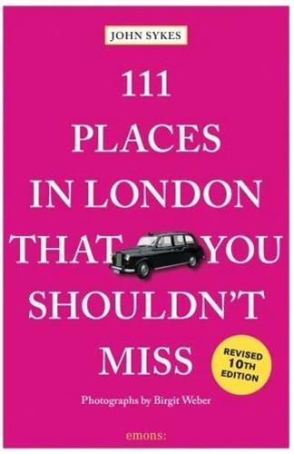 Picture of 111 Places in London That you Shouldn't Miss /anglais