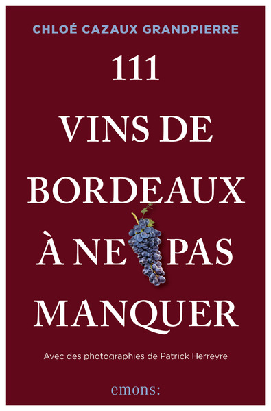 Image de 111 Vins de Bordeaux à ne pas manquer