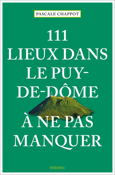 Picture of 111 Lieux dans le Puy-de-Dôme à ne pas manquer