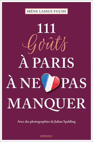 Picture of 111 Goûts À Paris À Ne Pas Manquer