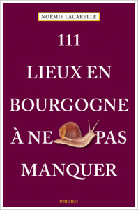Picture of 111 Lieux en Bourgogne à ne pas manquer