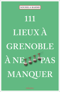 Picture of 111 Lieux à Grenoble à ne pas manquer