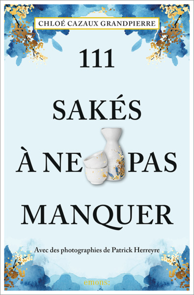 Image de 111 Sakés à ne pas manquer