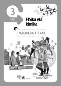Image de DBH 3 - EKI - FISIKA ETA KIMIKA - JARDUERA FITXAK
