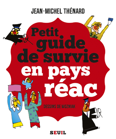 Picture of Petit guide de survie en pays réac