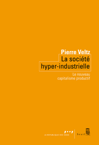 Picture of La Société hyper-industrielle