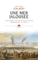 Image de Une mer jalousée