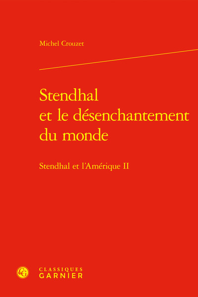 Picture of Stendhal et le désenchantement du monde