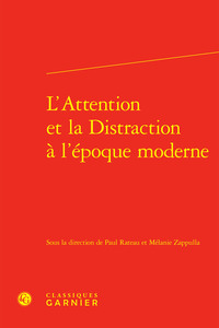 Picture of L'Attention et la Distraction à l'époque moderne
