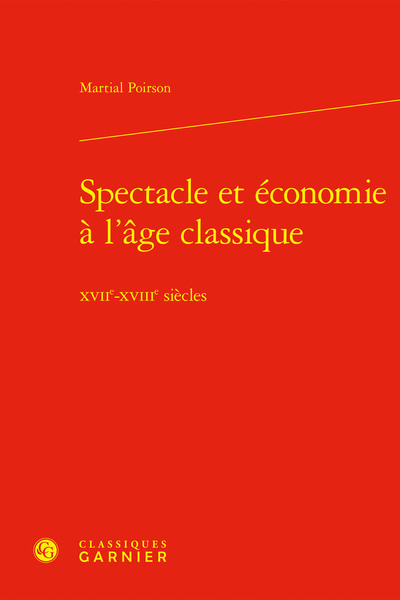 Image de Spectacle et économie à l'âge classique