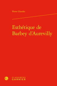Image de Esthétique de Barbey d'Aurevilly