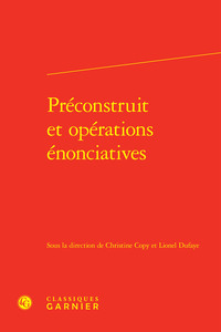Image de Préconstruit et opérations énonciatives