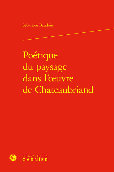 Picture of Poétique du paysage dans l'oeuvre de Chateaubriand
