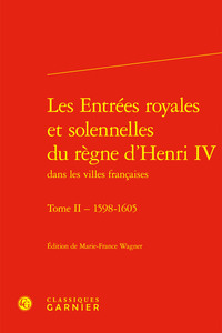Image de Les Entrées royales et solennelles du règne d'Henri IV