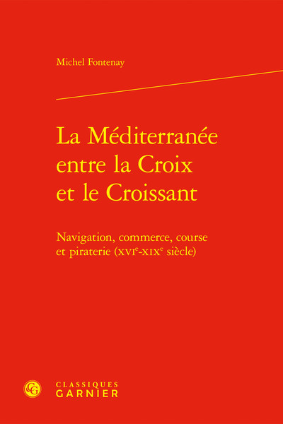 Picture of La Méditerranée entre la Croix et le Croissant