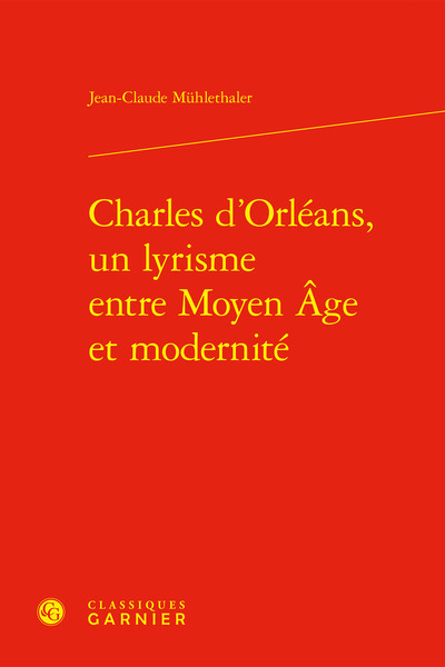 Image de Charles d'Orléans, un lyrisme entre Moyen Âge et modernité