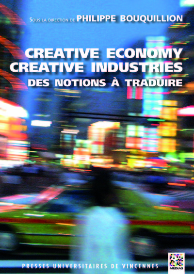 Image de Creative economy, creative industries. Des notions à traduire