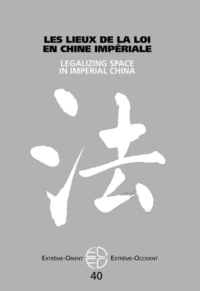 Picture of Les lieux de la loi dans la Chine impériale.