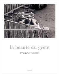 Picture of La Beauté du geste