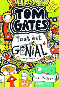 Image de Tom Gates - Tome 3 - Tout est génial (ou presque )