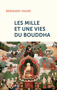 Picture of Les Mille et Une Vies du Bouddha