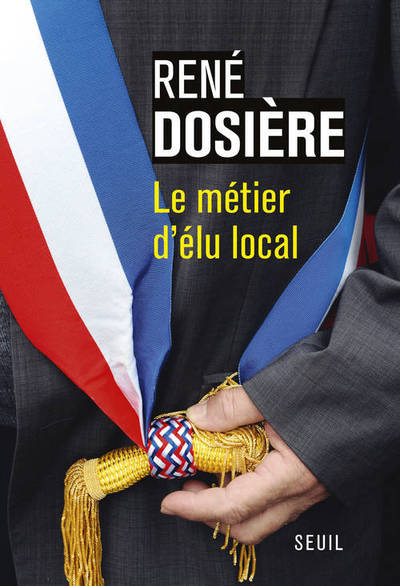 Image de Le Métier d'élu local