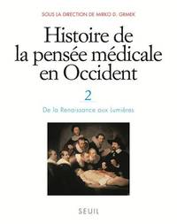 Picture of Histoire de la pensée médicale en Occident, t.2