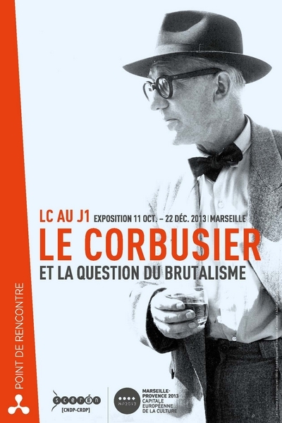Picture of Le Corbusier et la question du brutalisme - LC au J1, exposition, 11 oct.-22 déc. 2013, Marseille