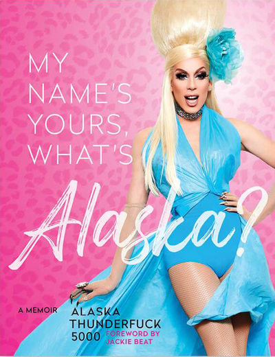 Picture of MY NAME'S YOURS WHAT’S ALASKA?