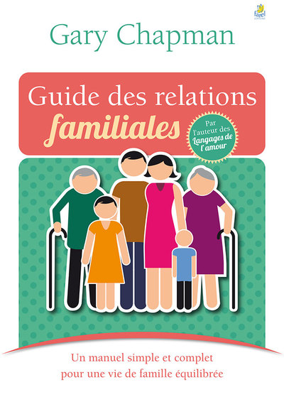 Picture of Guide des relations familiales