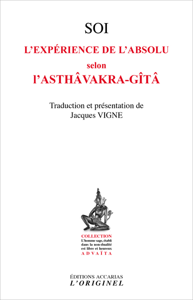 Picture of Soi, l'expérience de l'absolu selon l'Asthavakra-Gita