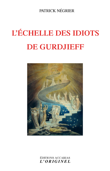 Image de L'échelle des idiots de Gurdjieff