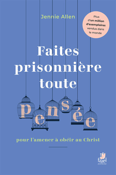 Image de Faites prisonnière toute pensée pour l’amener à obéir au Christ