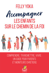 Image de Accompagner les enfants sur le chemin de la foi