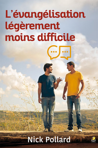Image de L'EVANGELISATION LEGEREMENT MOINS DIFFICILE