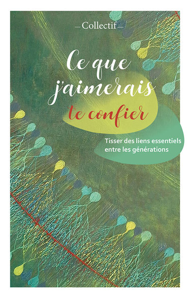 Image de Ce que j’aimerais te confier