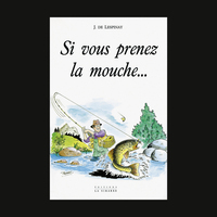 Picture of SI VOUS PRENEZ LA MOUCHE...