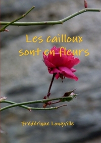 Picture of Les Cailloux Sont En Fleurs