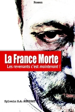 Picture of La France Morte (Les revenants c'est maintenant !)
