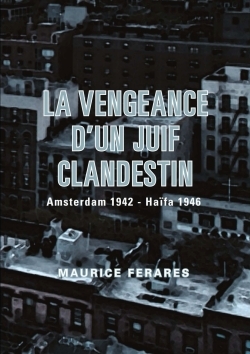 Picture of La vengeance d'un Juif clandestin
