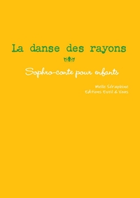Picture of La danse des rayons - conte thérapeutique pour enfants