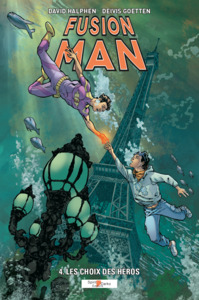 Image de Fusion Man 4 : Les Choix des Héros