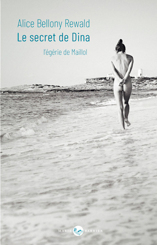 Image de LE SECRET DE DINA, L'EGERIE DE MAILLOL
