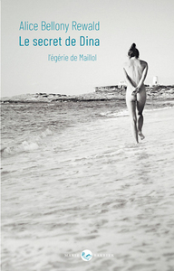 Image de LE SECRET DE DINA, L'EGERIE DE MAILLOL