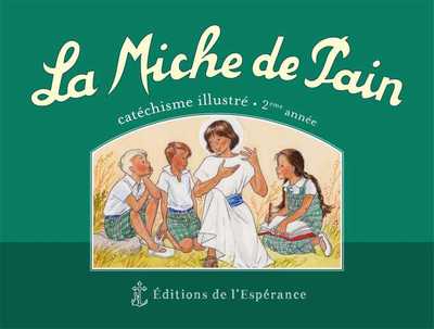 Picture of La Miche de Pain - Catéchisme illustré 2ème année