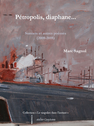 Picture of Pétropolis, diaphane... Sonnets et autres poèmes (2008-2018)
